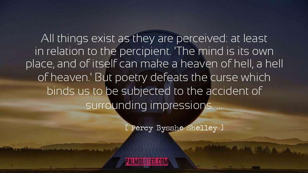 Marriage Of Heaven And Hell quotes by Percy Bysshe Shelley