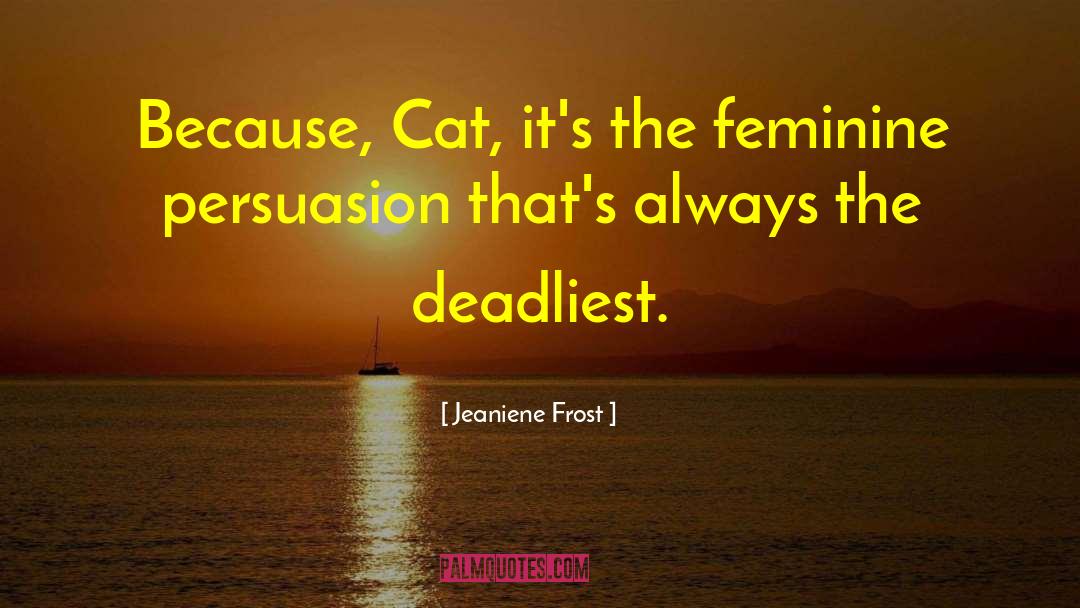 Marriage Persuasion quotes by Jeaniene Frost