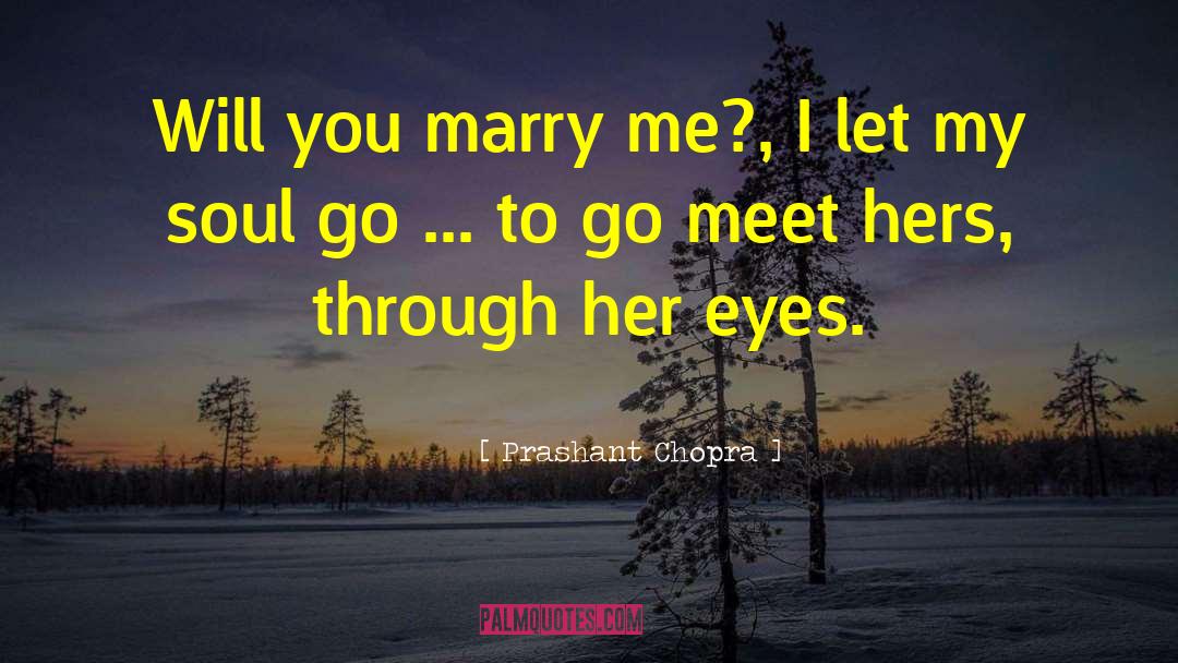 Marriage Proposal quotes by Prashant Chopra