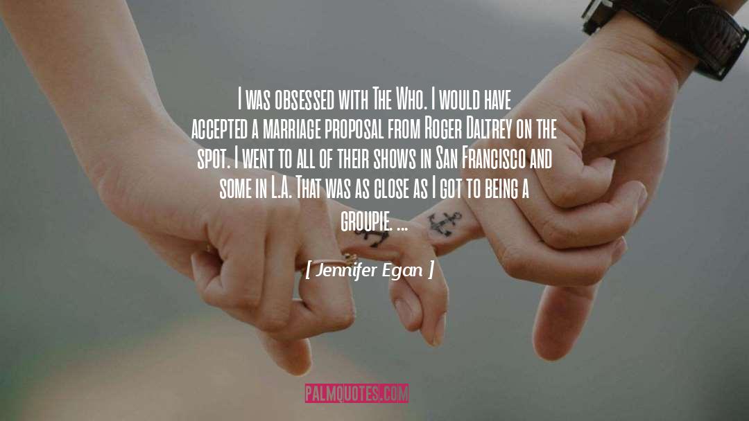 Marriage Proposal quotes by Jennifer Egan