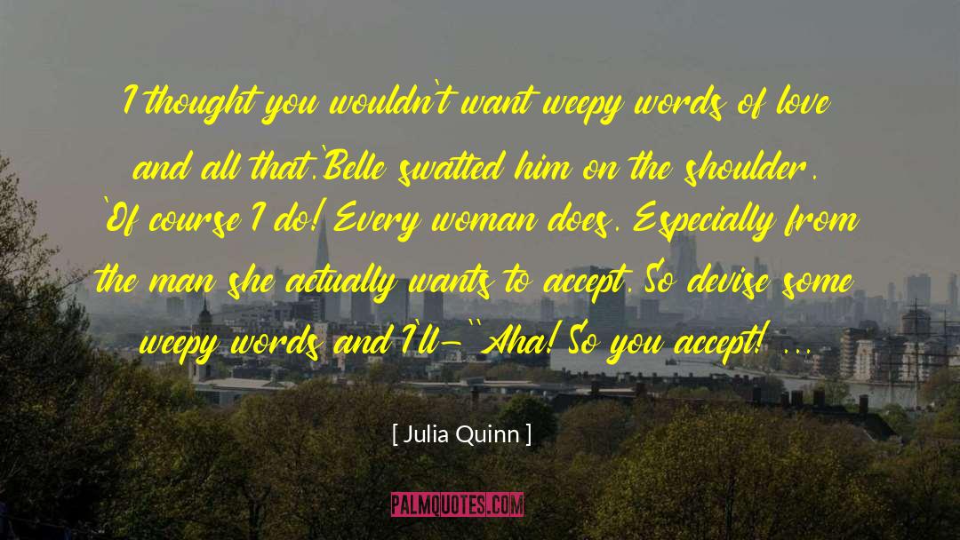 Marriage Proposal quotes by Julia Quinn