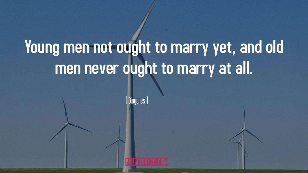 Marriage quotes by Diogenes
