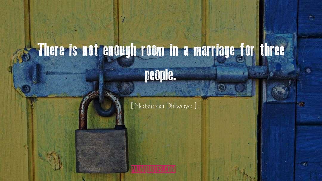 Marriage quotes by Matshona Dhliwayo
