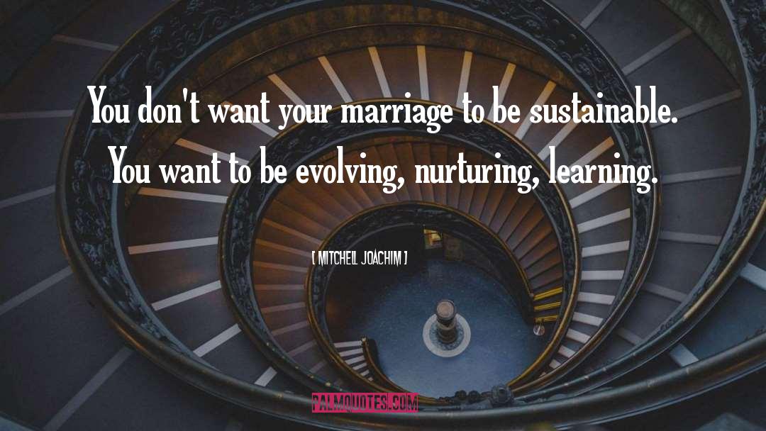 Marriage quotes by Mitchell Joachim