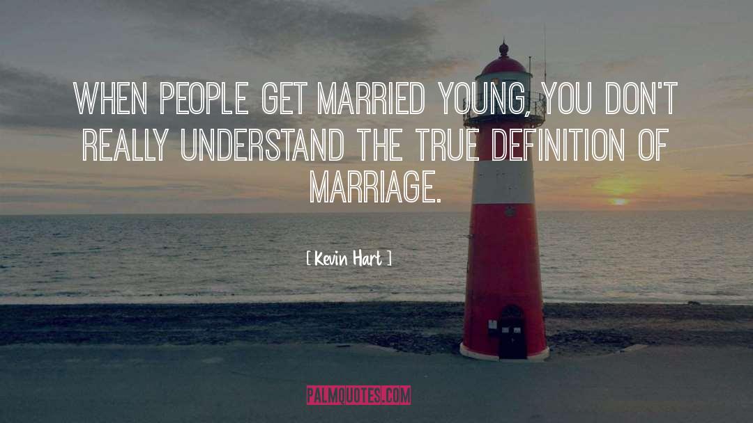 Marriage quotes by Kevin Hart