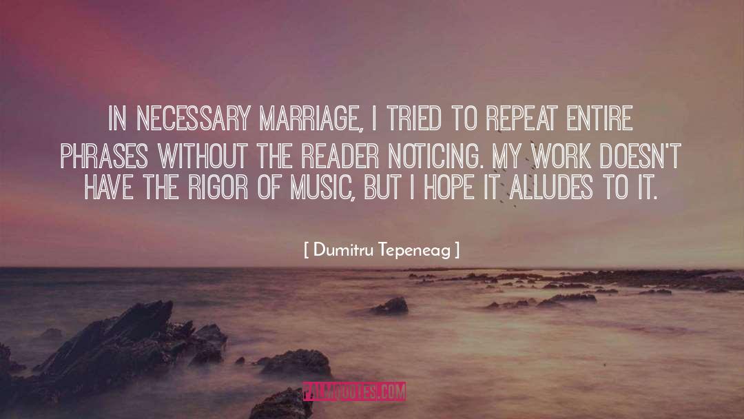 Marriage quotes by Dumitru Tepeneag