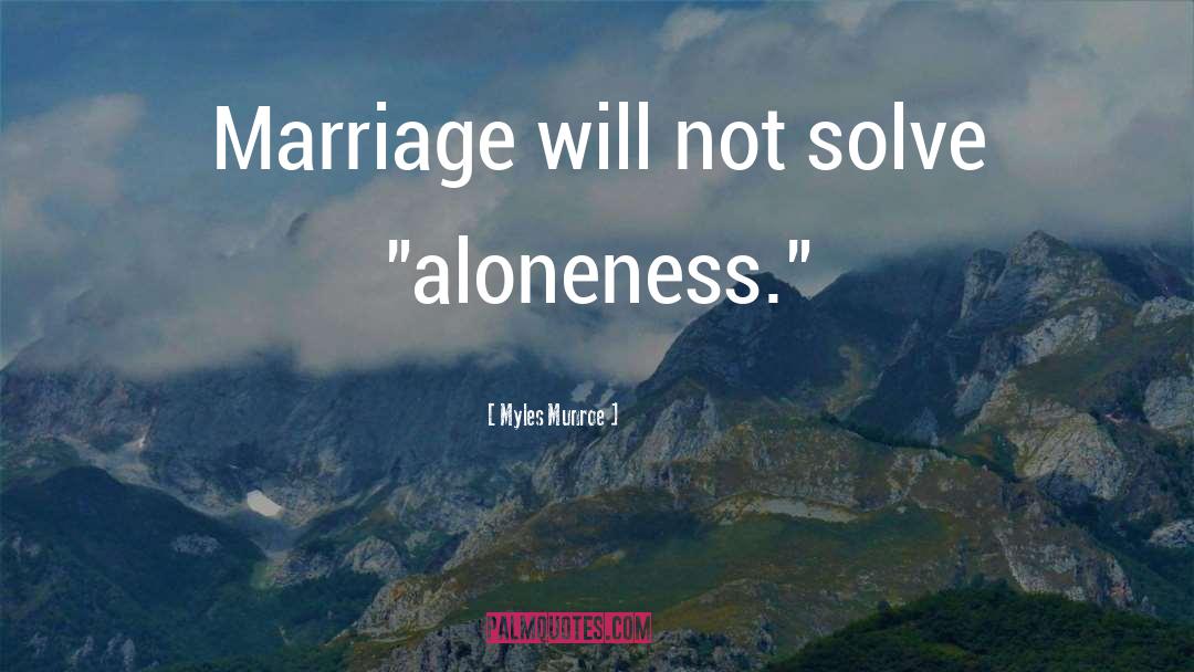 Marriage Strawberries quotes by Myles Munroe