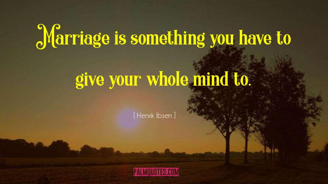 Marriage Strawberries quotes by Henrik Ibsen