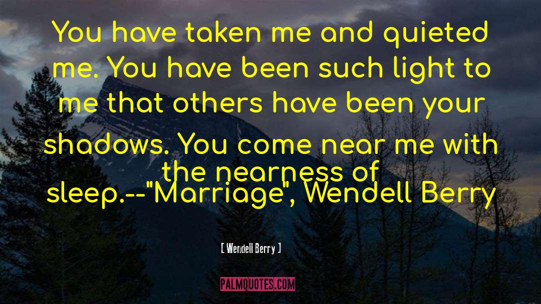 Marriage Superstitions quotes by Wendell Berry