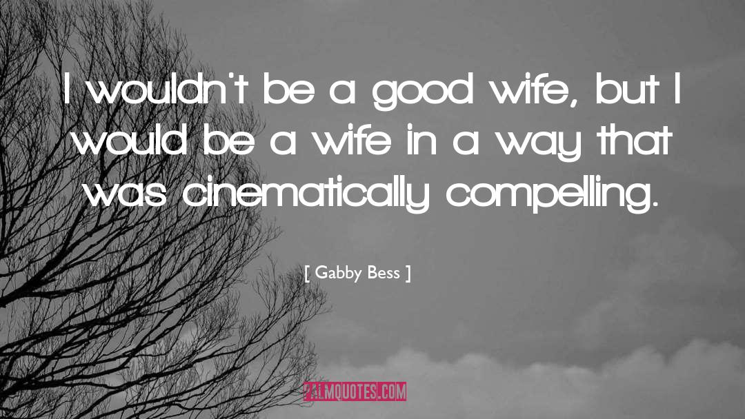 Marriage Within quotes by Gabby Bess