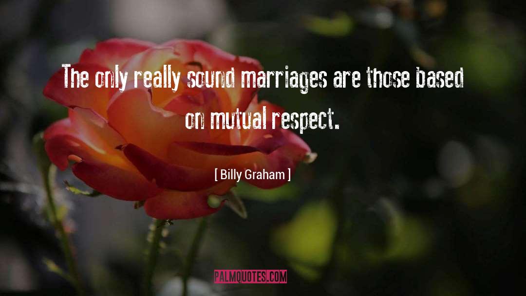 Marriages quotes by Billy Graham