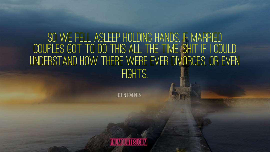 Married Couples quotes by John Barnes