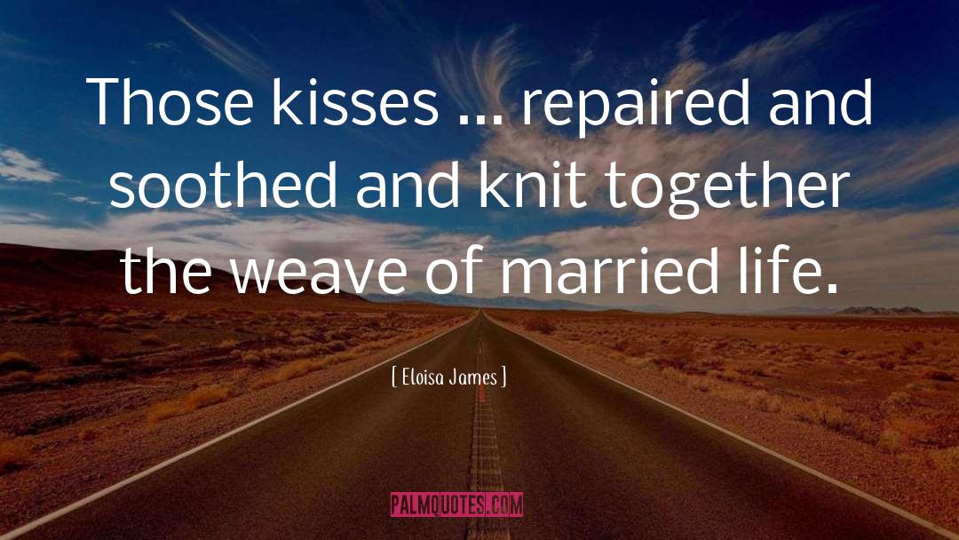 Married Life quotes by Eloisa James