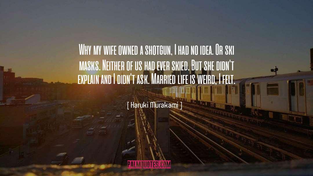 Married Life quotes by Haruki Murakami