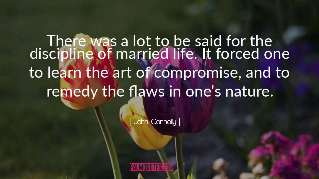 Married Life quotes by John Connolly
