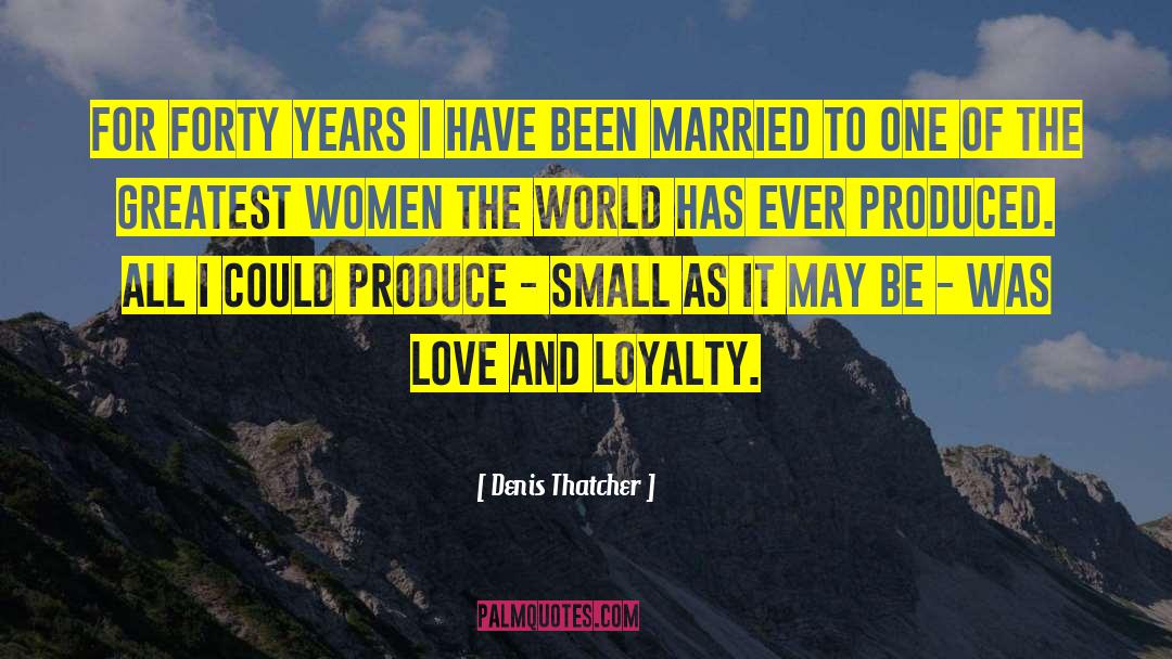 Married Love quotes by Denis Thatcher