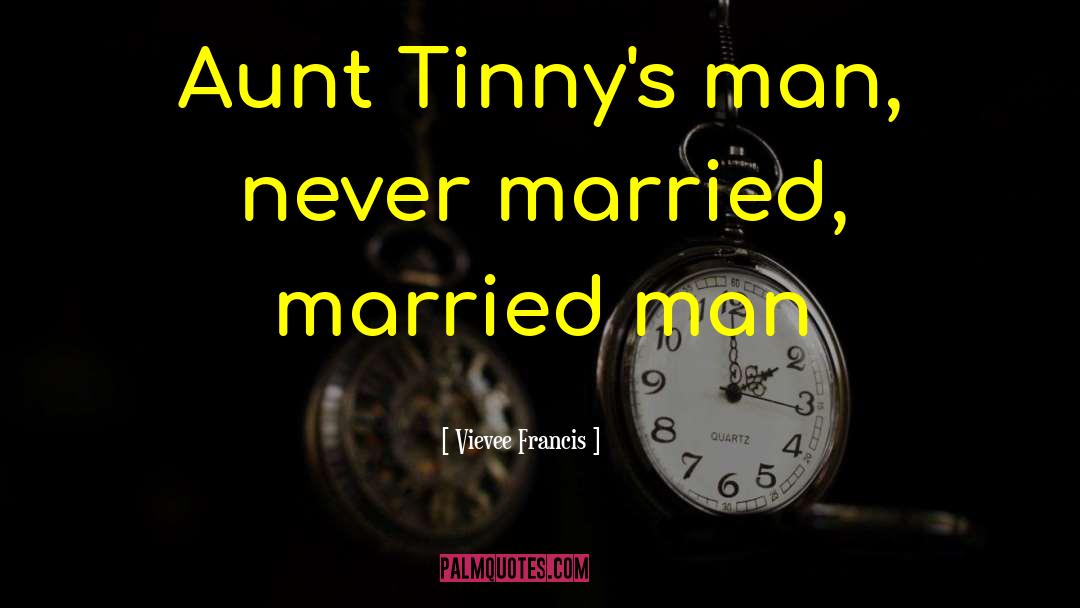 Married Man quotes by Vievee Francis