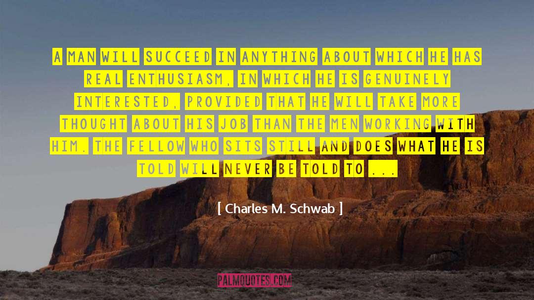 Married Man quotes by Charles M. Schwab