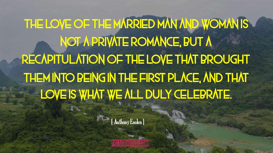 Married Man quotes by Anthony Esolen