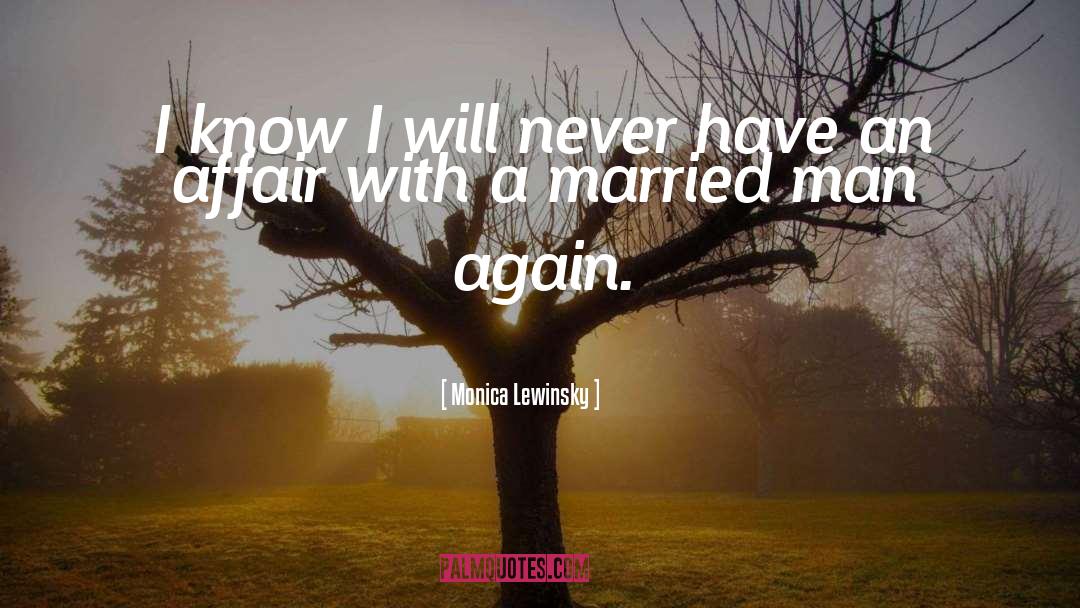 Married Man quotes by Monica Lewinsky