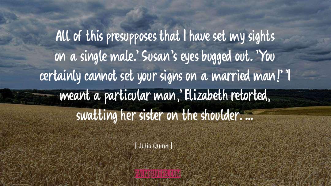 Married Man quotes by Julia Quinn