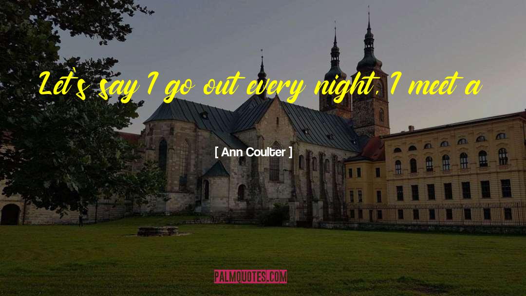 Married Sex quotes by Ann Coulter