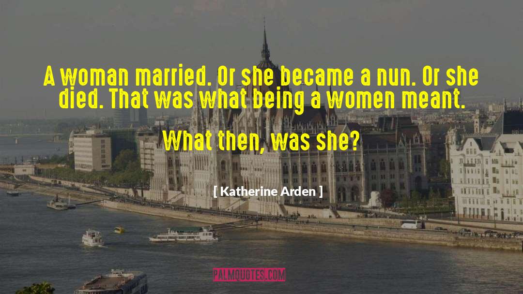 Married Sex quotes by Katherine Arden