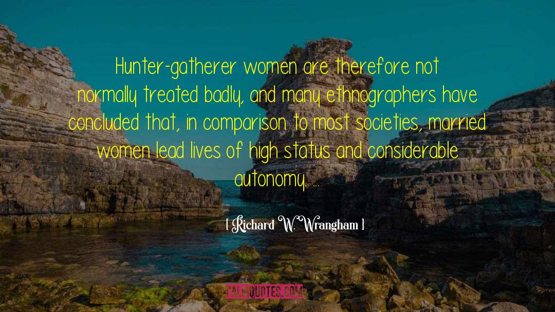 Married Women quotes by Richard W. Wrangham