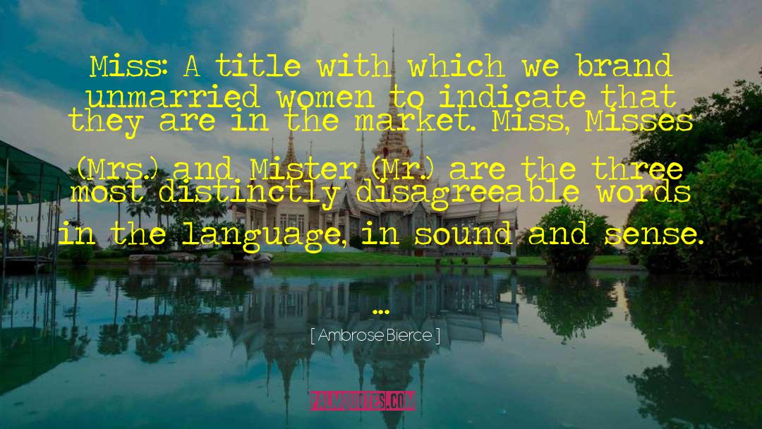 Married Women quotes by Ambrose Bierce