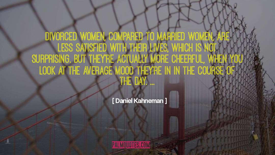 Married Women quotes by Daniel Kahneman