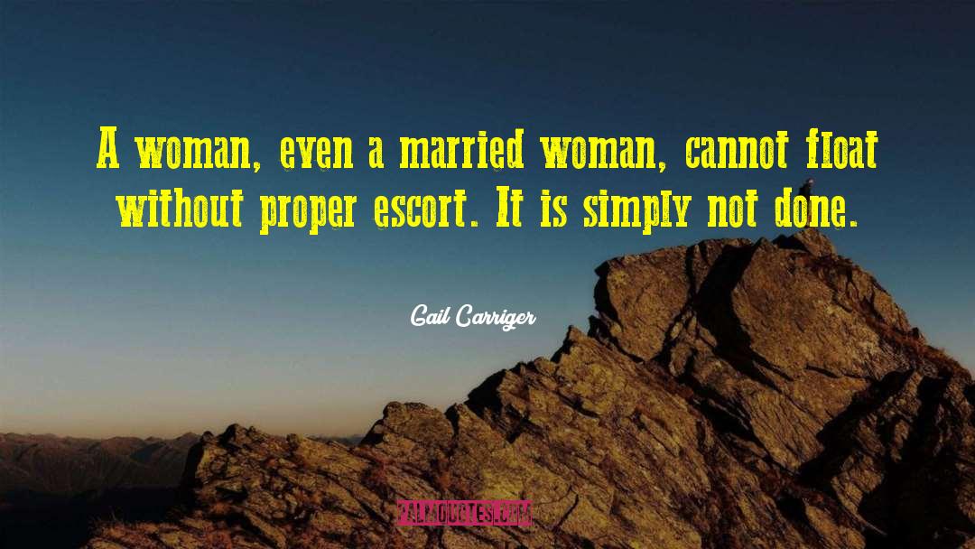 Married Women quotes by Gail Carriger