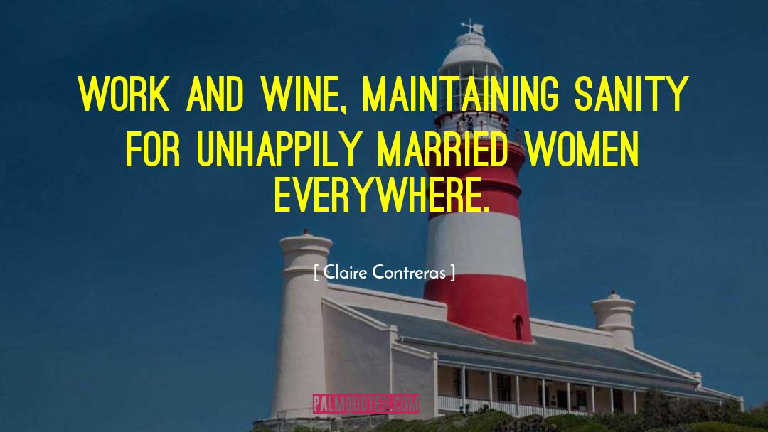 Married Women quotes by Claire Contreras