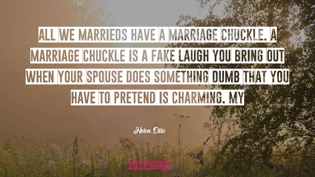 Marrieds Tbh quotes by Helen Ellis