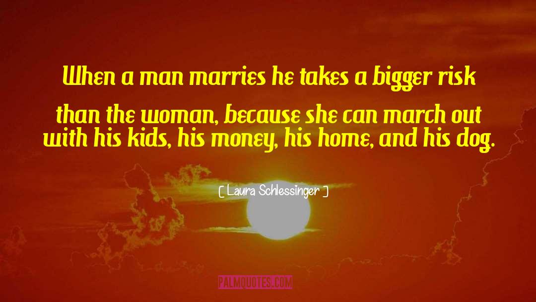 Marries quotes by Laura Schlessinger