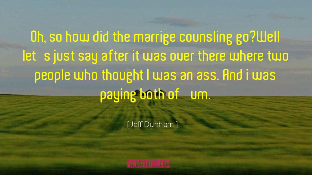 Marrige quotes by Jeff Dunham