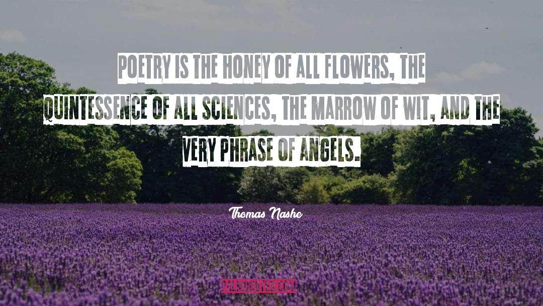 Marrow quotes by Thomas Nashe