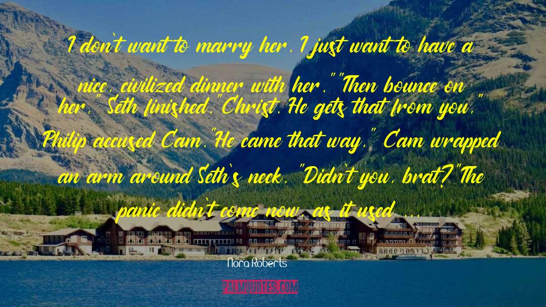 Marry Her quotes by Nora Roberts