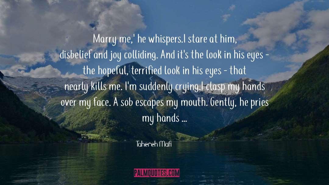 Marry Me quotes by Tahereh Mafi