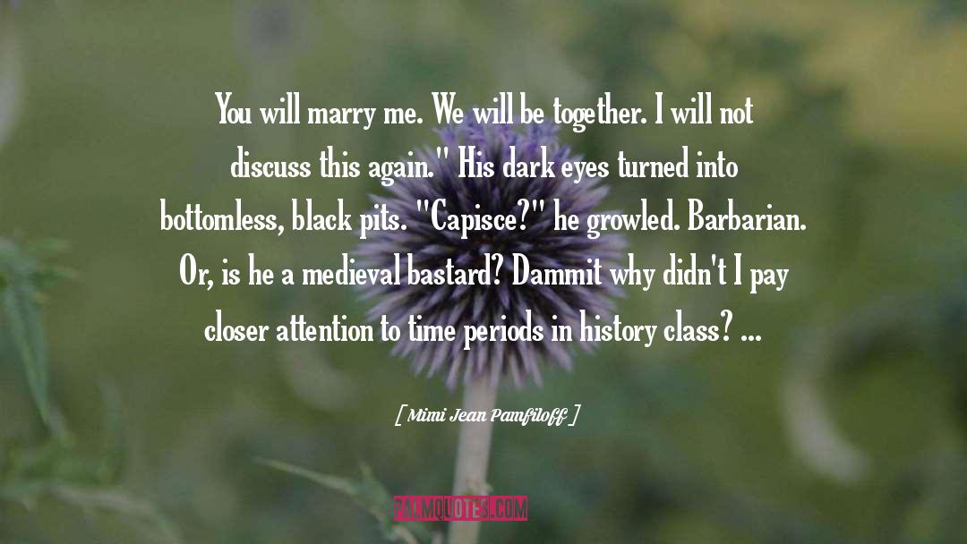 Marry Me quotes by Mimi Jean Pamfiloff