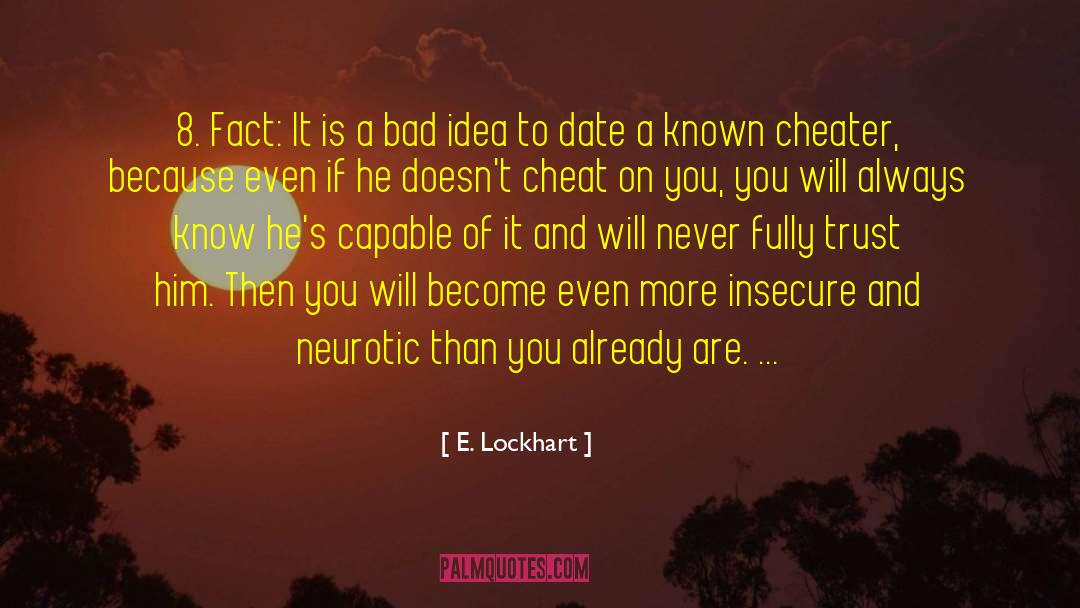 Marrying A Cheater quotes by E. Lockhart