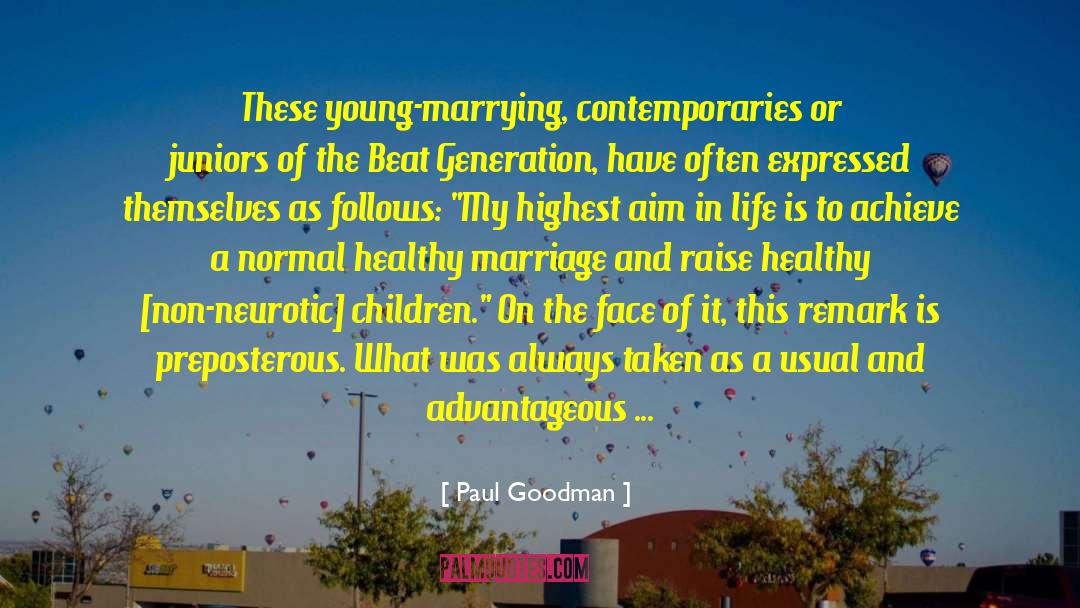 Marrying Her quotes by Paul Goodman