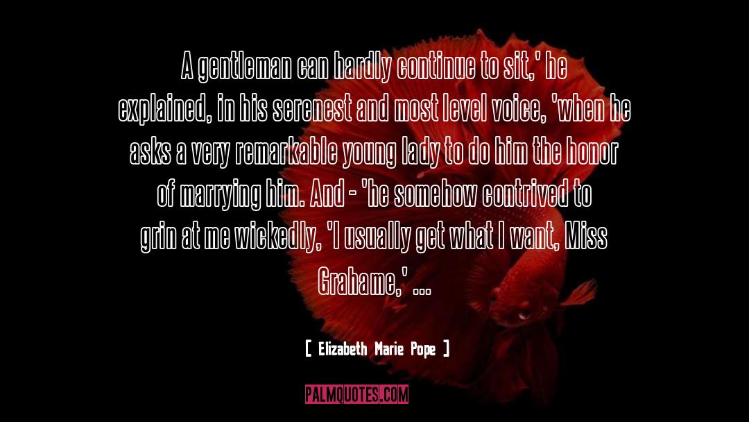 Marrying Him quotes by Elizabeth Marie Pope