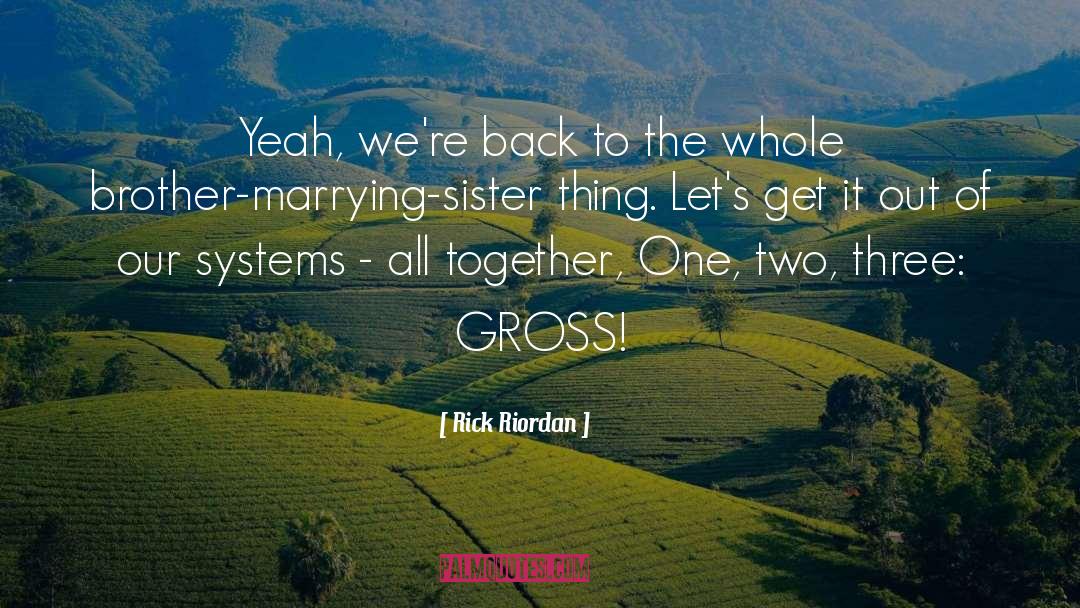 Marrying Him quotes by Rick Riordan