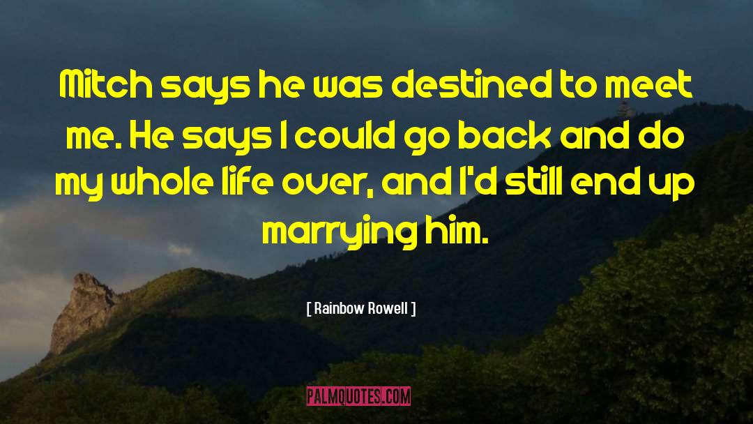 Marrying Him quotes by Rainbow Rowell