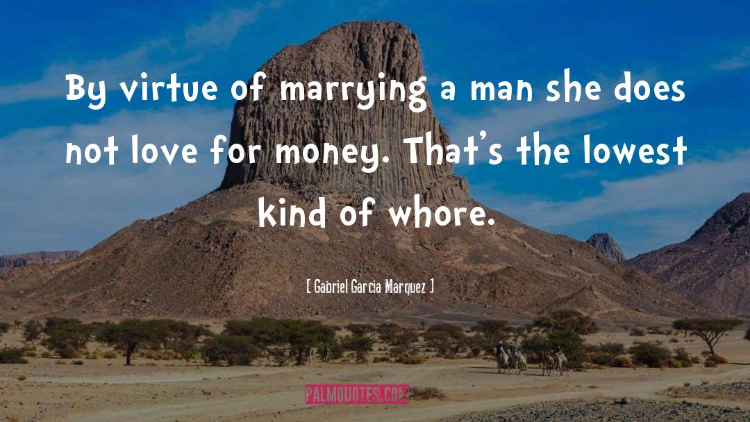 Marrying Him quotes by Gabriel Garcia Marquez