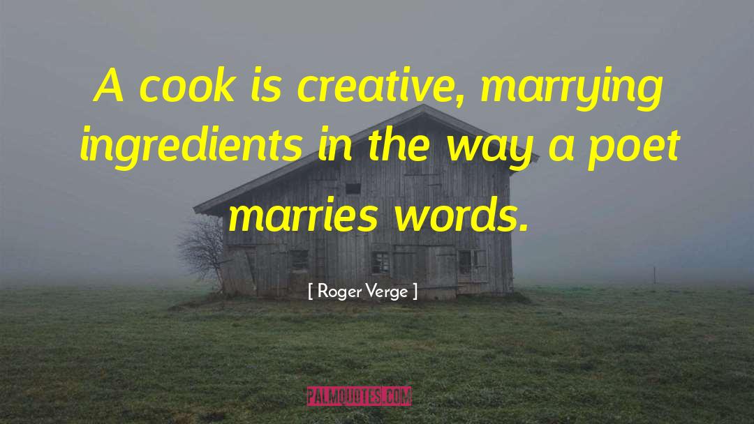 Marrying quotes by Roger Verge