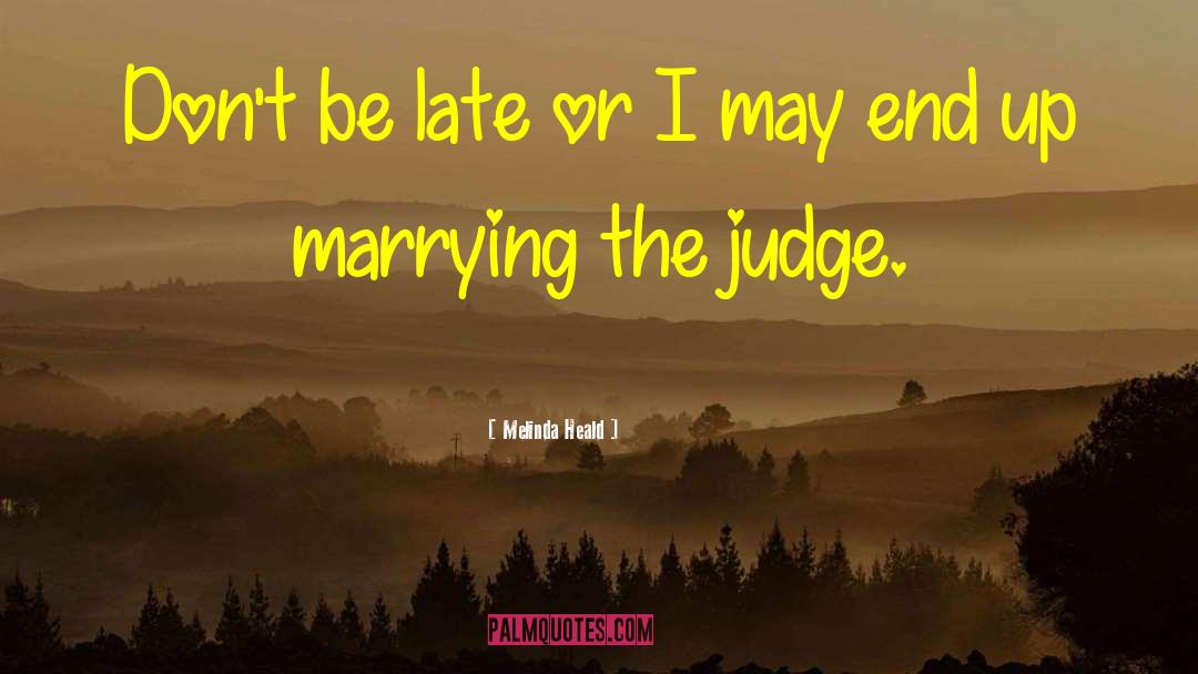 Marrying quotes by Melinda Heald