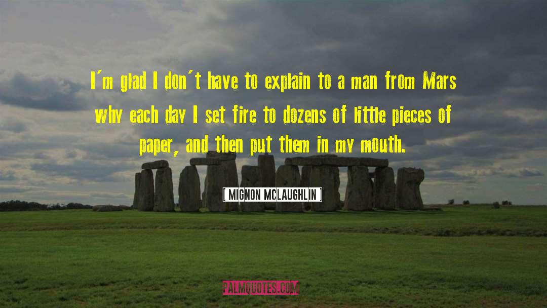 Mars Dreamcote quotes by Mignon McLaughlin