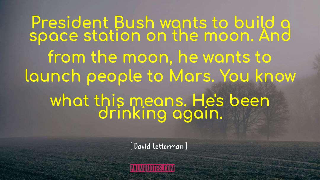 Mars Dreamcote quotes by David Letterman