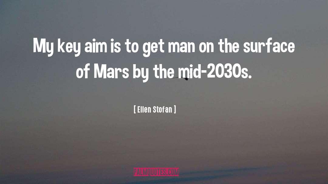 Mars quotes by Ellen Stofan